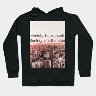 Society Hoodie